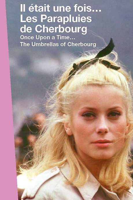 Once Upon a Time… The Umbrellas of Cherbourg